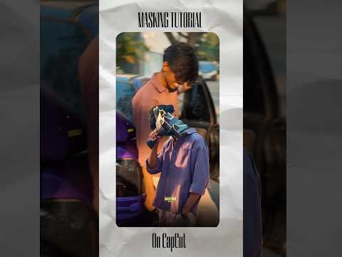 MASKING TUTORIAL On CapCut In Tamil Shorts Artboy Capcut Editing Tutorial