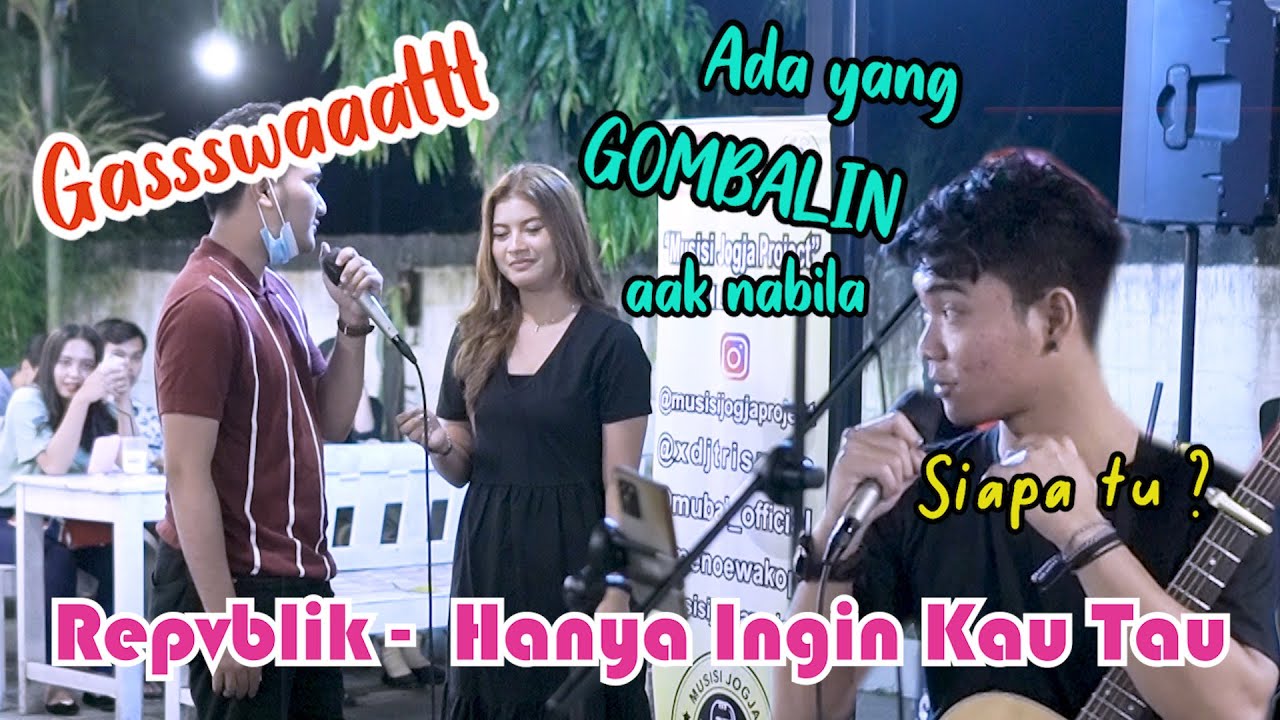 TRISNA ADU GOMBAL - HANYA INGIN KAU TAU - REPVBLIK (LIRIK) COVER BY NABILA MAHARANI FT. TRI SUAKA