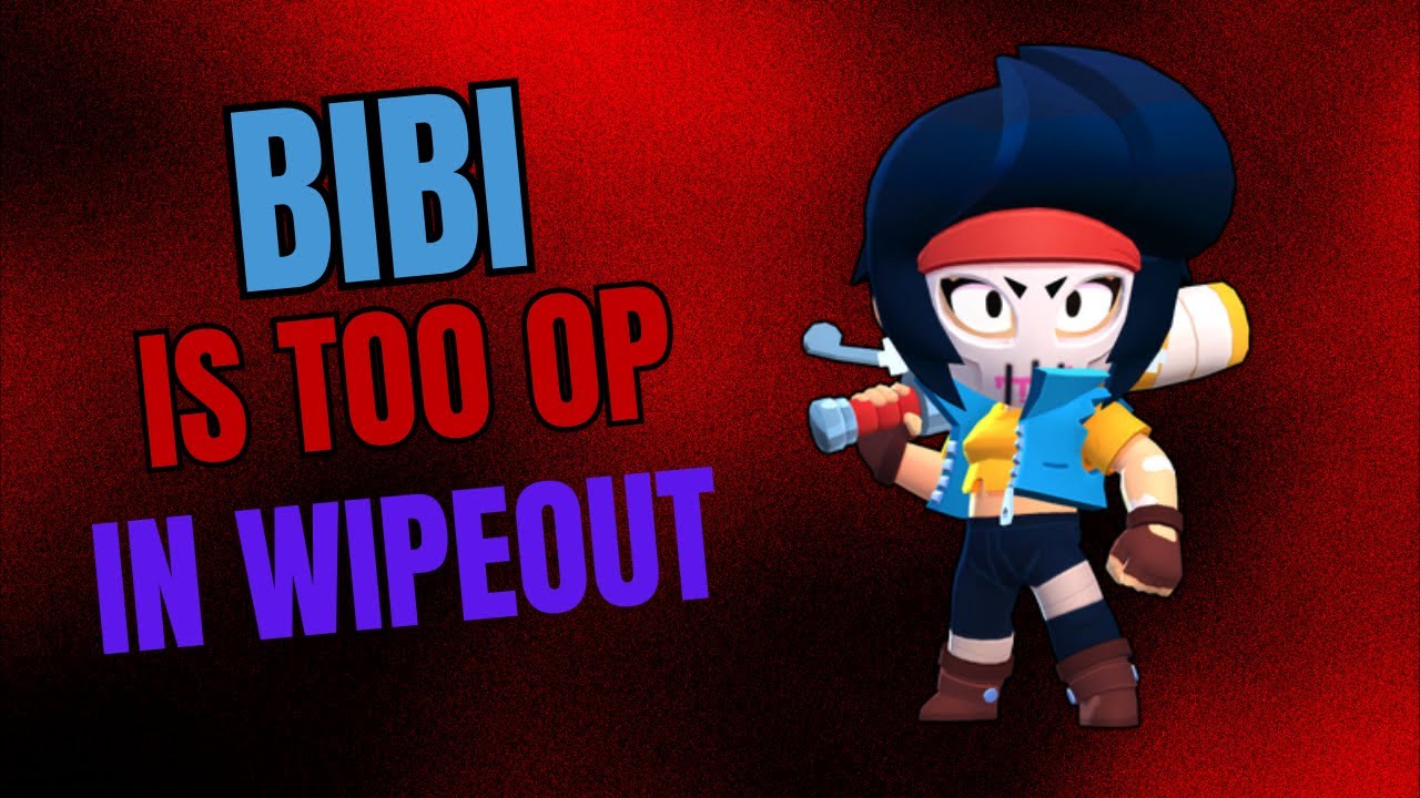 Bibi is TO OP in Wipeout | Brawl Stars