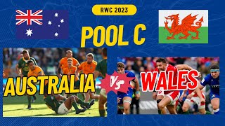 Rwc 2023 Pool C Australia Vs Wales - Who Will Come Out On Top? 
