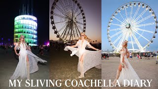 My SLIVING Coachella Diary