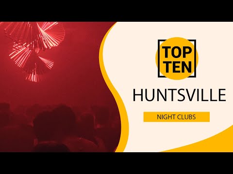 वीडियो: हंट्सविले, अलबामा में नाइटलाइफ़: सर्वश्रेष्ठ बार, क्लब, & अधिक