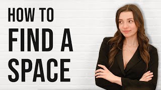 How to Find a Space for your Future Business or Project