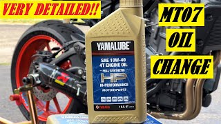 How to change your oil | Yamaha MT07 2021+ |  FZ07 20152017 | Very Very Detailed!