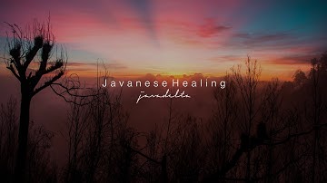 Javanese Healing - Meditation Music, Relaxing Music, Music to Sleep [Gamelan Vibes]