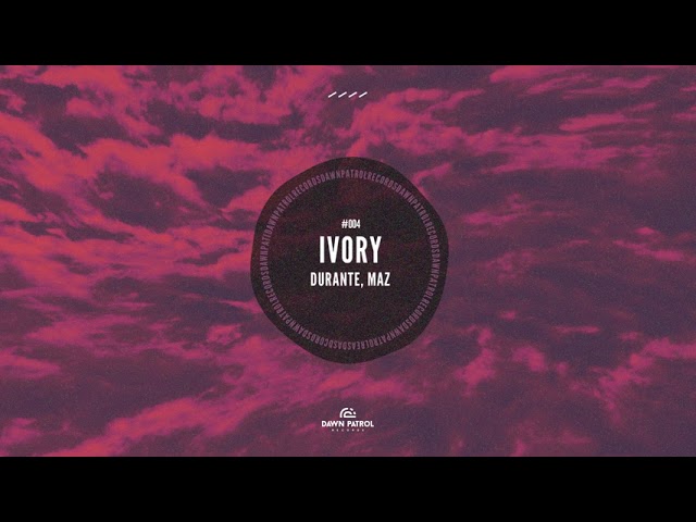 Watch Durante, Maz - Ivory on YouTube Watch Durante, Maz - Ivory on YouTube