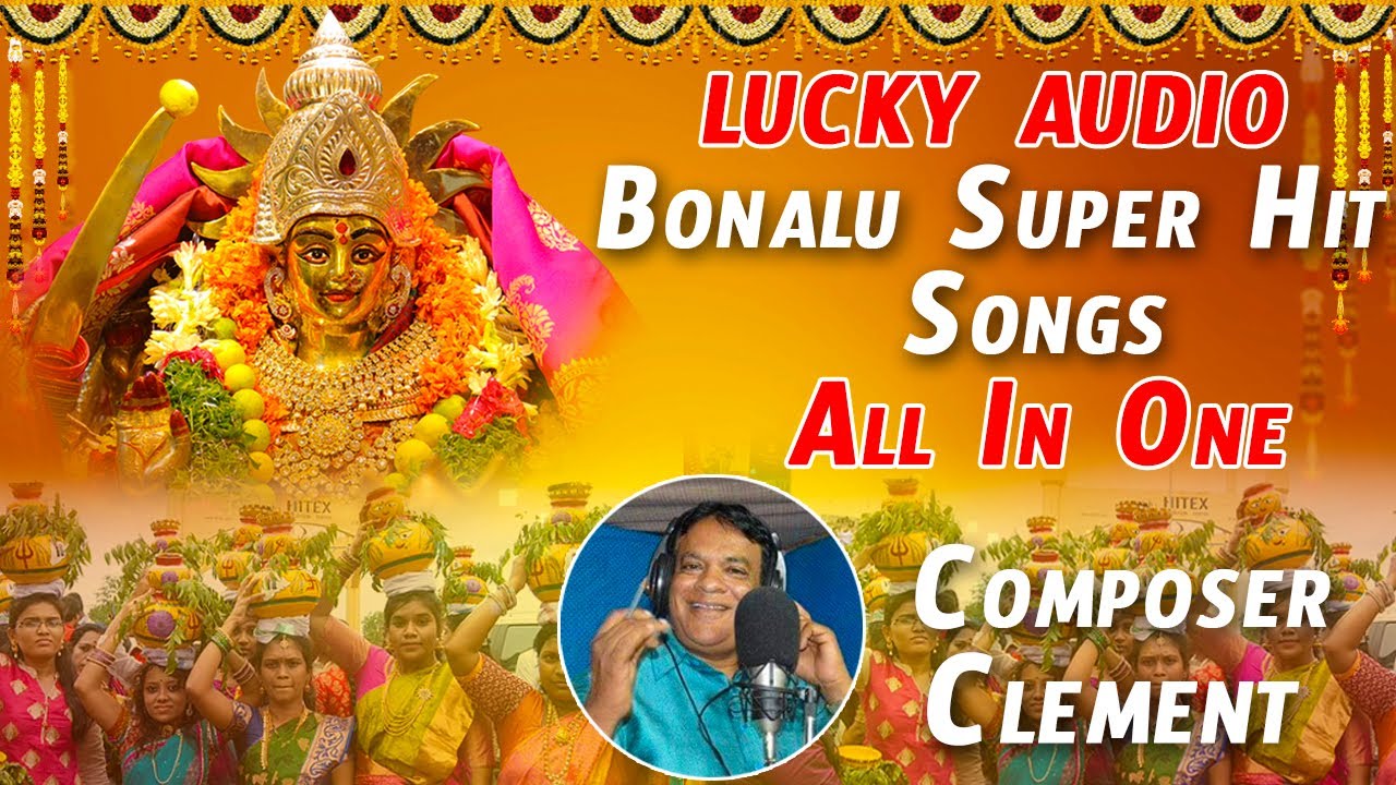 Lucky Audio Bonalu Super Hit Songs All In One Composer Clement
