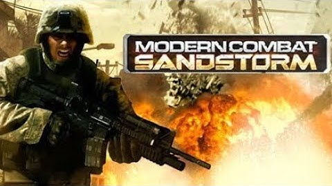 Modern Combat Sandstorm : Mission 1 Back in Business