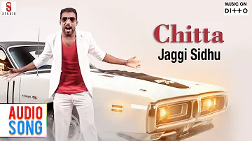 Chitta | Udta Punjab | Jaggi Sidhu | Sarba Mann | Full Songs | Latest Punjabi Song