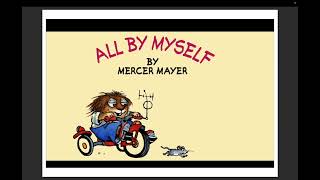 Bedtime Stories - All By Myself by Mercer Mayer Read Aloud #bedtimestories #readaloud #storytime