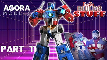 Agora Models Optimus Prime (Part 11): EmGo Builds Stuff #Transformers