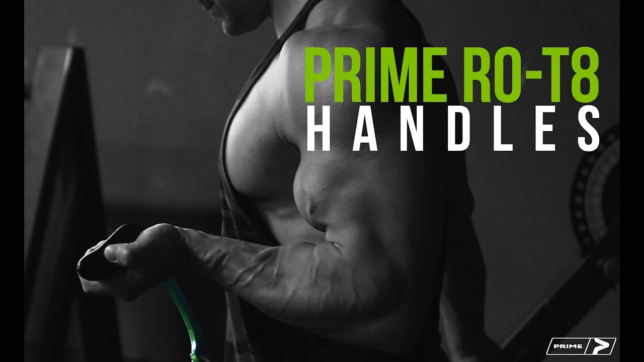 PRIME RO-T8 Handles  The Best Handles In Strength Training 