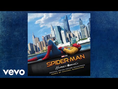 Michael Giacchino - Spider-Man: Homecoming Suite