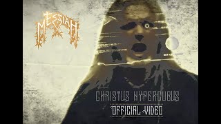 MESSIAH - Christus Hypercubus ( VIDEO)