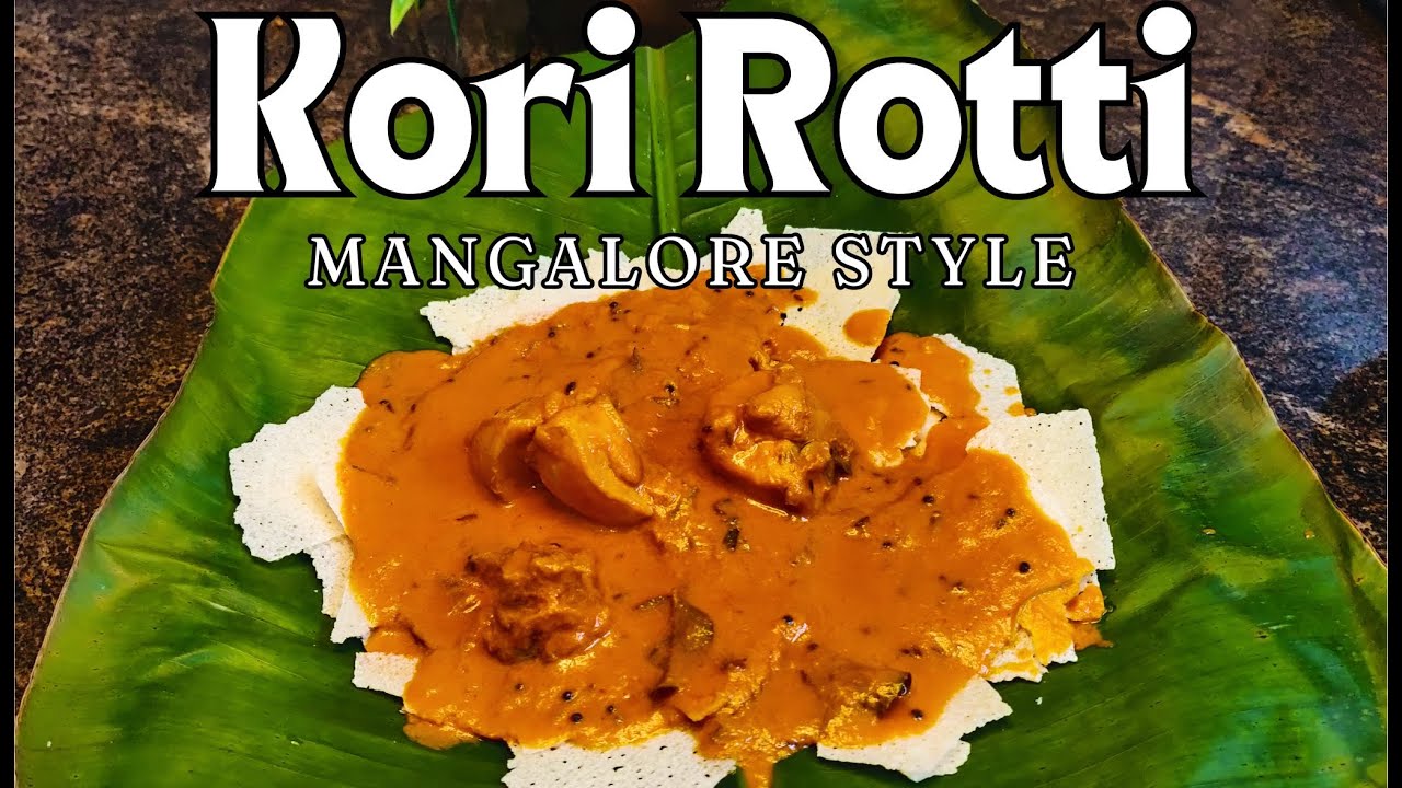 Koti Roti Kori Rotti Recipe | ಕೋರಿ ರೊಟ್ಟಿ ರೆಸಿಪಿ | Chicken Rotti - YouTube