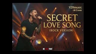 Secret Love Song by LittleMix (Rock Version) | YZRmusic - AI Cover