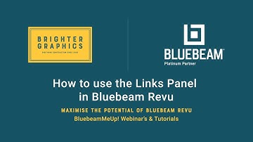 How to Use the Links Panel in Bluebeam Revu by Brighter Graphics