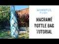 Mindful Crafts Macramé Bottle Bag Holder tutorial