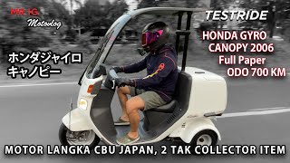 MOTOVLOG: #32 HONDA GYRO CANOPY LANGKA SUPER ANTIK COLLECTOR ITEM CBU