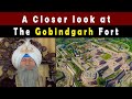 A closer look at the gobindgarh fort