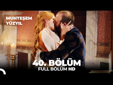 Muhteşem Yüzyıl 40. Bölüm (HD)