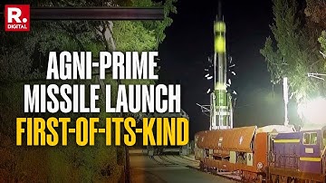 BREAKING: Intermediate Range Agni-Prime Missile Gets First Of Its Kind Launch | India