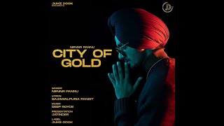 City Of Gold : Nirvair Pannu (Official Audio) | New Punjabi Song 2023 | SG BEATS