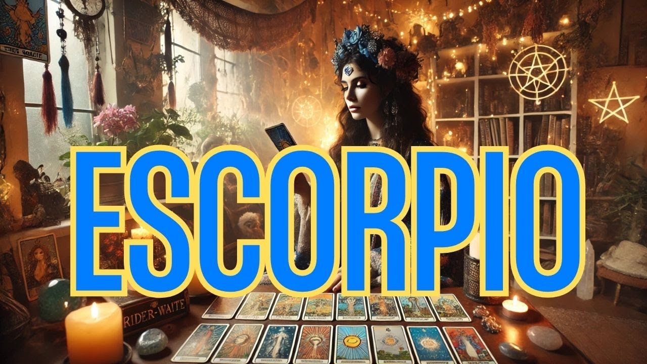 ESCORPIO TU VIDA DA UN GIRO TOTAL! ABUNDANCIA LLEGA, EL SUFRIMIENTO ...