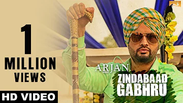 New Punjabi Songs 2017-Zindabaad Gabhru- Arjan-Roshan Prince-Prachi Tehlan-Latest Punjabi Songs 2017