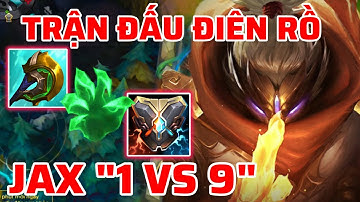 TỐC CHIẾN WILD RIFT | CÁCH ĐI KÈO JAX VS TRYNDAMERE, MỘT TRẬN ĐẤU ĐIÊN RỒ, JAX GÁNH TỪ ĐẦU ĐẾN CUỐI