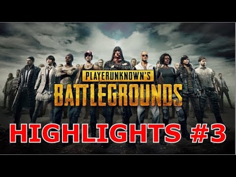 Player Unknown's Battlegrounds (PUBG) ●HIGHLIGHTS #3