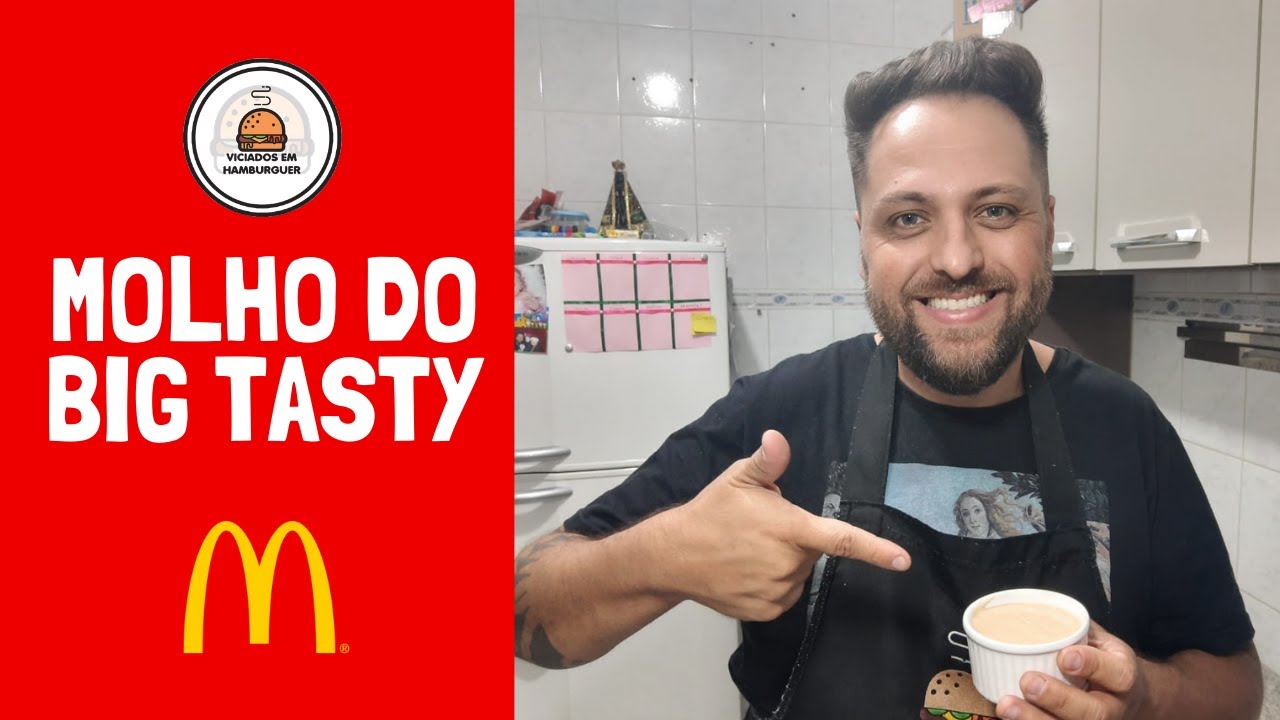 MOLHO DO BIG TASTY - Viciados em Hambúrguer MOLHO DO BIG TASTY - Viciados em Hambúrguer