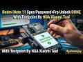 Redmi Note 11 Spes Password+Frp Unlock Done With Testpoint By HUA Xiaomi Tool