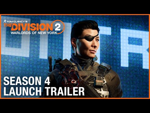 Tom Clancy’s The Division 2: Warlords of New York Season Four Trailer | Ubisoft [NA]