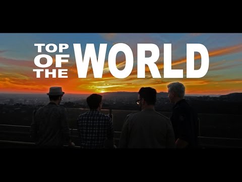 Top Of The World Video
