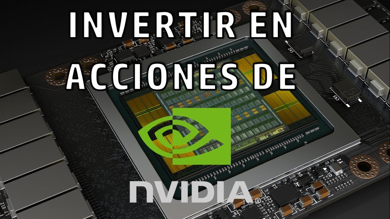 💲INVERTIR en ACCIONES de NVIDIA (Bolsa de Valores) 📈 Invirtiendo a