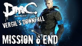 Devil May Cry - Vergil's Downfall - Mission 6 ENDING Playthrough TRUE-HD QUALITY
