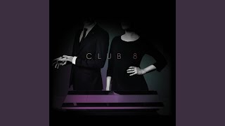 Video thumbnail of "Club 8 - Kinky Love"