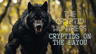 CRYPTIDS ON THE BAYOU & LITTLE PEOPLE AT THE LBL WITH MARK MACHEK