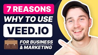 7 Reasons Why Veed Is Perfect For Your Business 📈