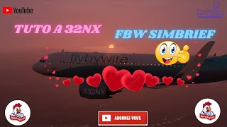 TUTO PROFIL A32NX FLYBYWIRE POUR SIMBRIEF microsoft flight simulator 2020