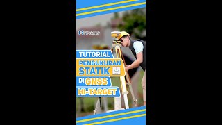 Tutorial Cara Pengukuran Statik di GNSS Hi-Target! - How to Static Measurement GPS Geodetics!