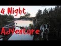 4 Night Adventure with My Dogs and My Woman