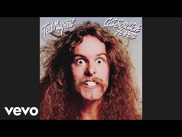 Ted Nugent - Cat Scratch Fever