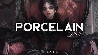 Porcelain Doll - MICALL (LYRICS)