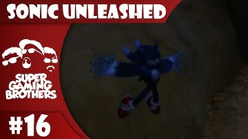 SGB Play: Sonic Unleashed - Part 16 | The Sands of Time Consumption