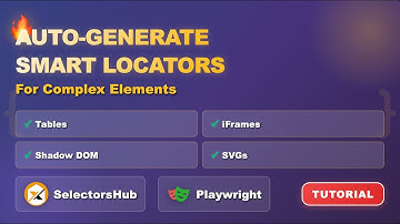 🔥 Auto-Generate Smart Playwright Locators for Tables, iFrames, Shadow DOM & SVGs | SelectorsHub