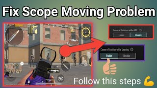 Fix Scope Moving Problem in 4 steps