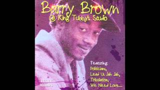 Video thumbnail of "Barry Brown - A Big Big Pollution"