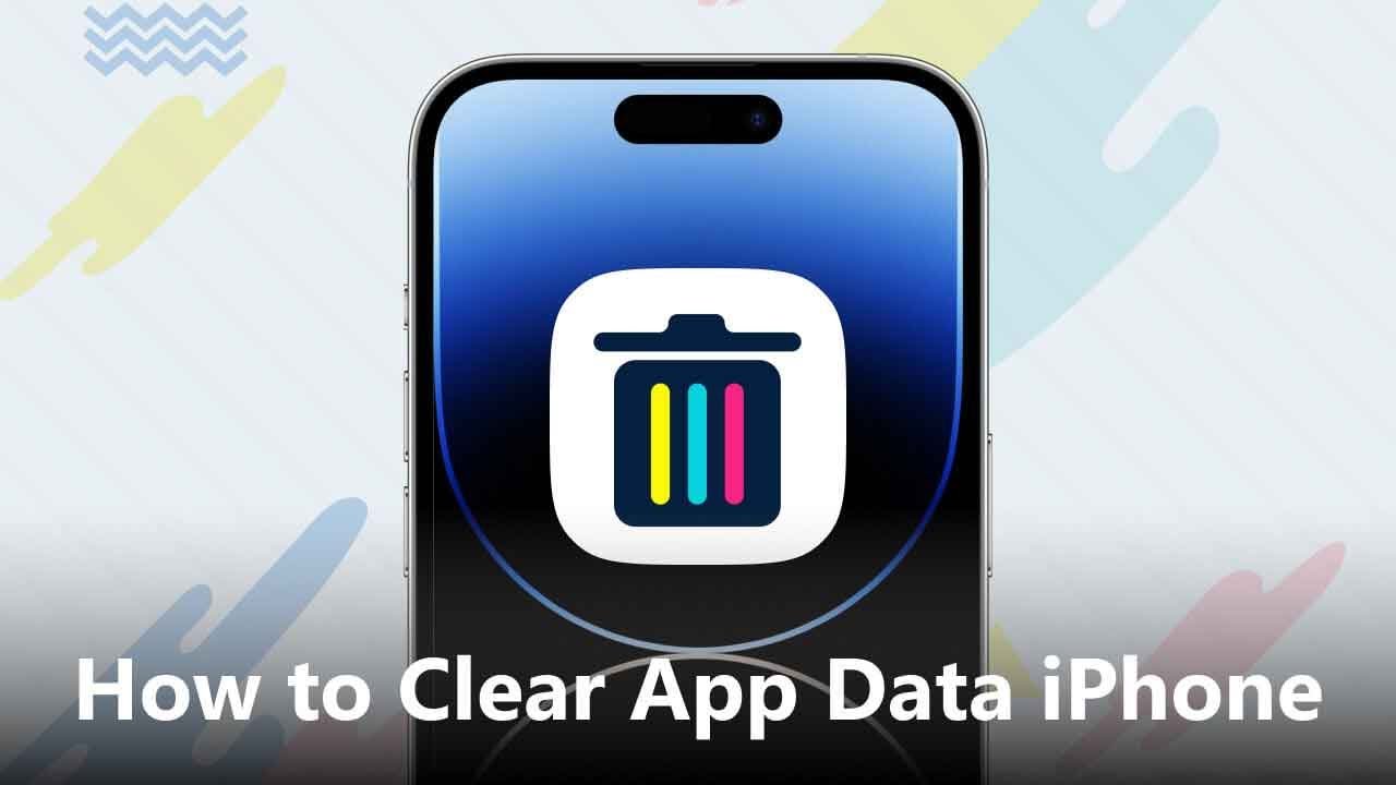 How to Clear App Data from iPhone: Optimize Storage and Improve Performance